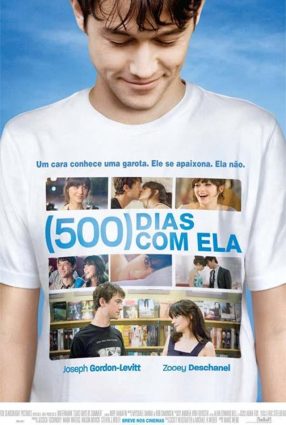 Cartaz do filme 500 DIAS COM ELA – (500) Days of Summer