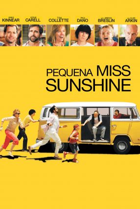 Cartaz do filme PEQUENA MISS SUNSHINE – Little Miss Sunshine