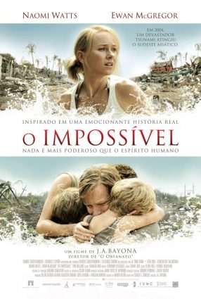 Cartaz do filme O IMPOSSÍVEL – The Impossible