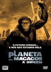 PLANETA DOS MACACOS – A ORIGEM – Rise of the Planet of the Apes