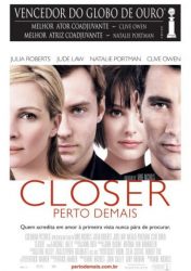 CLOSER – PERTO DEMAIS – Closer