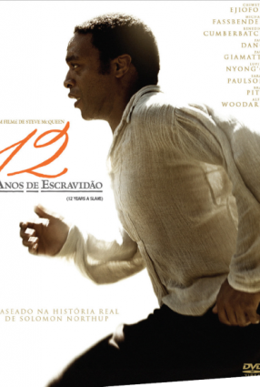 Cartaz do filme 12 ANOS DE ESCRAVIDÃO – 12 Years a Slave