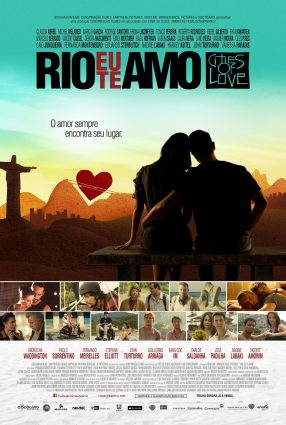 Cartaz do filme RIO, EU TE AMO –  Rio, I Love You