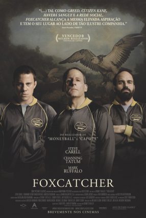 Cartaz do filme FOXCATCHER – UMA HISTÓRIA QUE CHOCOU O MUNDO – Foxcatcher