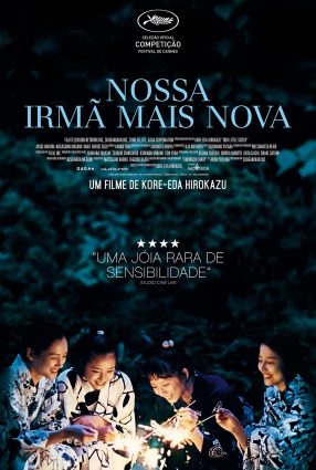 Cartaz do filme NOSSA IRMÃ MAIS NOVA – Our Little Sister