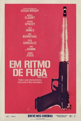 Cartaz do filme EM RITMO DE FUGA – Baby Driver