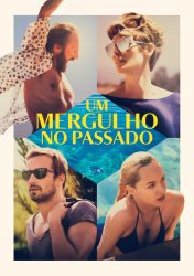 UM MERGULHO NO PASSADO – A Bigger Splash