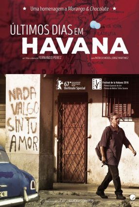 Cartaz do filme ÚLTIMOS DIAS EM HAVANA – ÚLTIMOS DÍAS EN LA HABANA