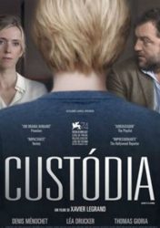 CUSTÓDIA – Jusqu’à la Garde