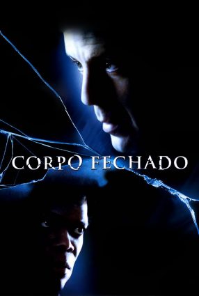 Cartaz do filme CORPO FECHADO – Unbreakable