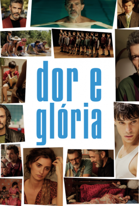 Cartaz do filme DOR E GLÓRIA – Dolor y Gloria
