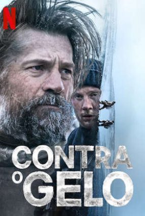 Cartaz do filme CONTRA O GELO – AGAINST THE ICE