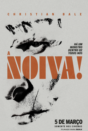 Cartaz do filme A NOIVA! – THE BRIDE!